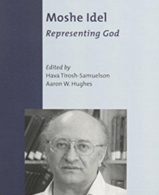 Moshe Idel: Representing God (Library of Contemporary Jewish Philosophers)