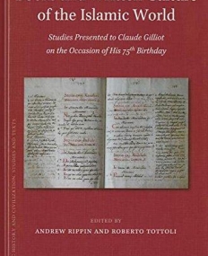 Books and Written Culture of the Islamic World: Studies Presented to Claude Gilliot on the Occasion of His 75th Birthday (Islamic History and Civiliz