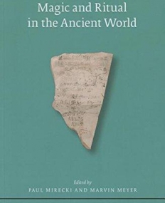 Magic and Ritual in the Ancient World