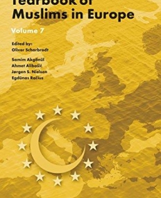 Yearbook of Muslims in Europe, Volume 7
