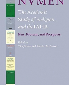 Nvmen, the Academic Study of Religion, and the Iahr: Past, Present and Prospects