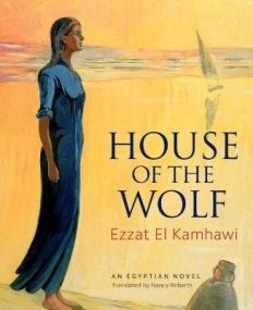 House of the Wolf: An Egyptian Novel