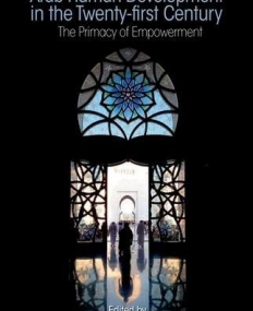 Arab Human Development in the Twenty-first Century : The Primacy of Empowerment