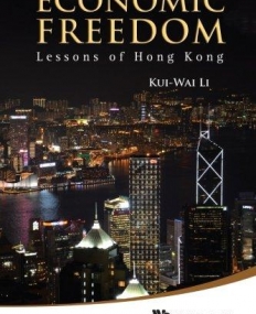 ECONOMIC FREEDOM: LESSONS OF HONG KONG