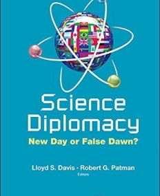 Science Diplomacy : New Day or False Dawn?