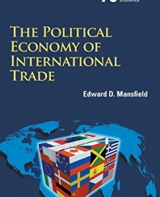 The Political Economy of International Trade (World Scientific Studies in International Economics)