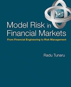 Model Risk in Financial Markets: From Financial Engineering to Risk Management