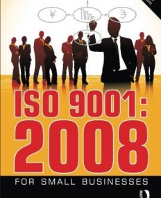 ISO 9001,2008 FOR SMALL BUSINESSES