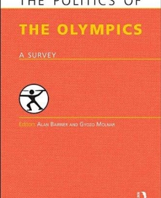 POLITICS OF THE OLYMPICS : A SURVEY,THE