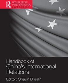 HANDBOOK OF CHINESE INTERNATIONAL RELATIONS,A