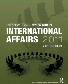 WHO'S WHO IN INTERNATIONAL AFFAIRS 2011