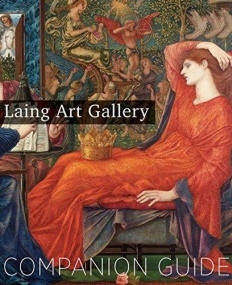 Laing Art Gallery: Companion Guide