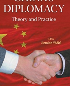 China's Diplomacy : Theory and Practice