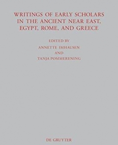 WRITINGS OF EARLY SCHOLARS IN THE ANCIENT NEAR EAST, EG