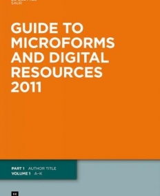 GUIDE TO MICROFORMS AND DIGITAL RESOURCES 2012: AN INTE