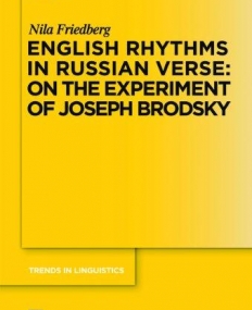 ENGLISH RHYTHMS IN RUSSIAN VERSE: ON THE EXPERIMENT OF
