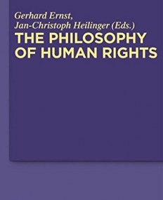 PHILOSOPHY OF HUMAN RIGHTS, THE