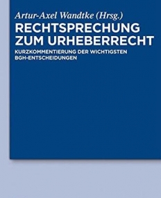 RECHTSPRECHUNG ZUM URHEBERRECHT