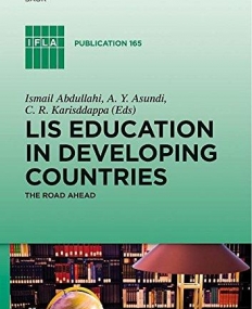 LIS Education in Developing Countries (IFLA Publications)