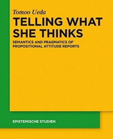 Telling What She Thinks (Epistemische Studien)