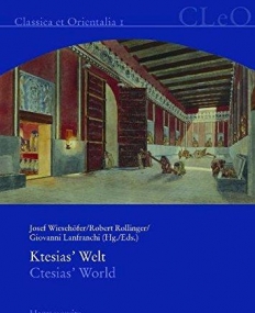 Die Welt des Ktesias (Classica Et Orientalia) (German Edition)