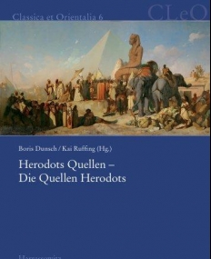 Herodots Quellen - Die Quellen Herodots (Classica Et Orientalia)