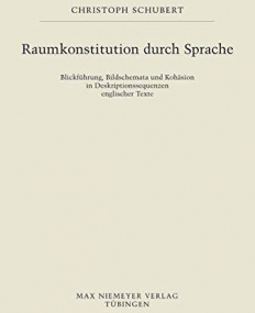 RAUMKONSTITUTION DURCH SPRACHE : BLICKFHRUNG, BILDSCHEM