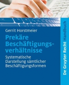 PREKARE BESCHAFTIGUNGSVERHALTNISSE: SYSTEMATISCHE DARST