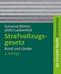 STRAFVOLLZUGSGESETZ  5A  GKO (SCHWIND/JEHLE/ET AL)