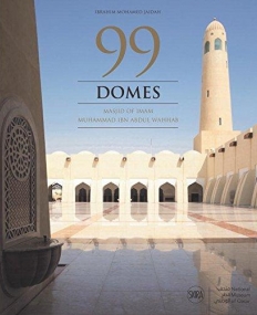 99 Domes: Imam Mohammed bin Abdul Wahab Mosque
