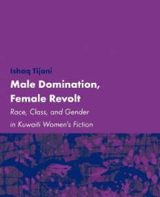MALE DOMINATION, FEMALE REVOLT