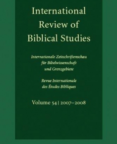 INTERNATIONAL REVIEW OF BIBLICAL STUDIES, VOLUME 54 (20