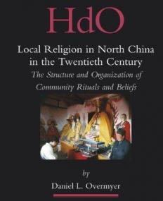 LOCAL RELIGION IN NORTH CHINA IN THE TWENTIETH CENTURY