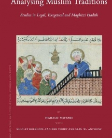 ANALYSING MUSLIM TRADITIONS (ISLAMIC HISTORY AND CIVILI