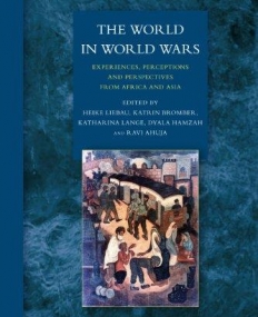 WORLD IN WORLD WARS : EXPERIENCES, PERCEPTIONS AND PERS