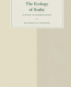 ECOLOGY OF ARABIC, THE