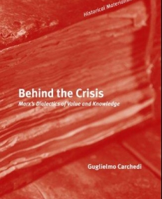 BEHIND THE CRISIS