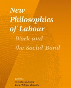 NEW PHILOSOPHIES OF LABOUR (SOCIAL AND CRITICAL THEORY)