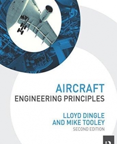 Aircraft Engineering Principles (Taylor & Francis Aerospace and Aviation Engineering)
