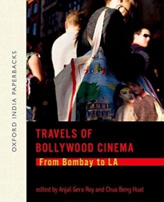 Travels of Bollywood Cinema:: From Bombay to LA