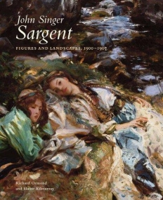 JOHN SINGER SARGENT: FIGURES AND LANDSCAPES, 1900-1907: THE COMPLETE PAINTINGS, VOLUME VII (THE PAUL MELLON CENTRE FOR STUDIES IN BRITISH ART)