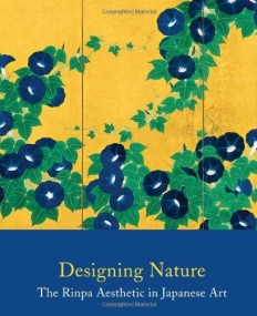 DESIGNING NATURE-THE RINPA AESTHETIC IN JAPANESE ART