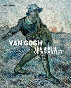 Van Gogh: The Birth of an Artist (Mercatorfonds)