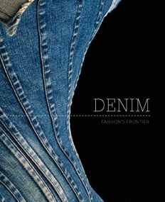 Denim: Fashion's Frontier