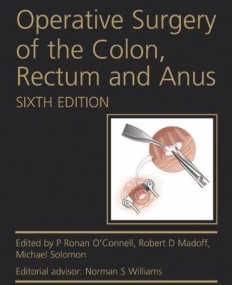 Operative Surgery of the Colon, Rectum and Anus, Sixth Edition(B&EB)
