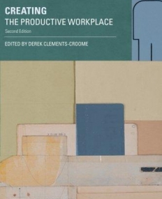 CREATING THE PRODUCTIVE WORKPLACE