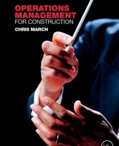OPERATIONS MANAGEMENT FOR CONSTRUCTION