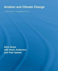 AVIATION AND CLIMATE CHANGE LESSONS FROM EUROPEAN POLIC
