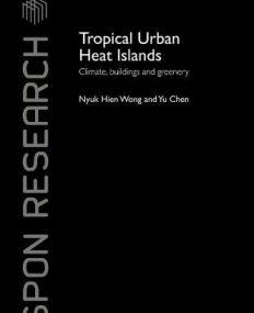 TROPICAL URBAN HEAT ISLANDS CLIMATE, BUILDINGS AND GREE