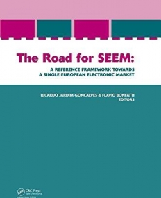 THE ROAD FOR SEEM. A REFERENCE FRAMEWORK TOWARDS A SINGLE EUROPEAN ELECTRONIC MARKET